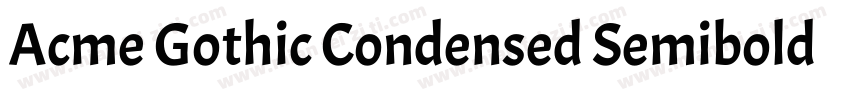 Acme Gothic Condensed Semibold字体转换